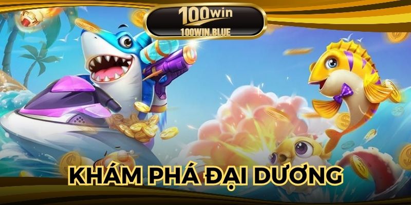 Khám phá đại dương cùng bắn boss