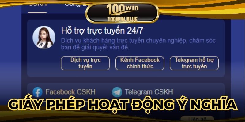 Giấy phép hoạt động 100WIN mang ý nghĩa quan trọng