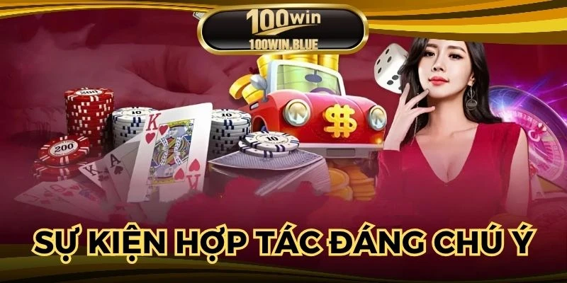 Sự kiện 100WIN hợp tác 69VN đáng được chú ý